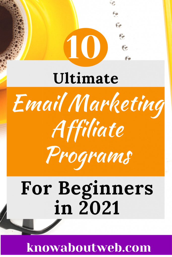10 ultimate email marketing affiliate program for beginners in 2021 (1)